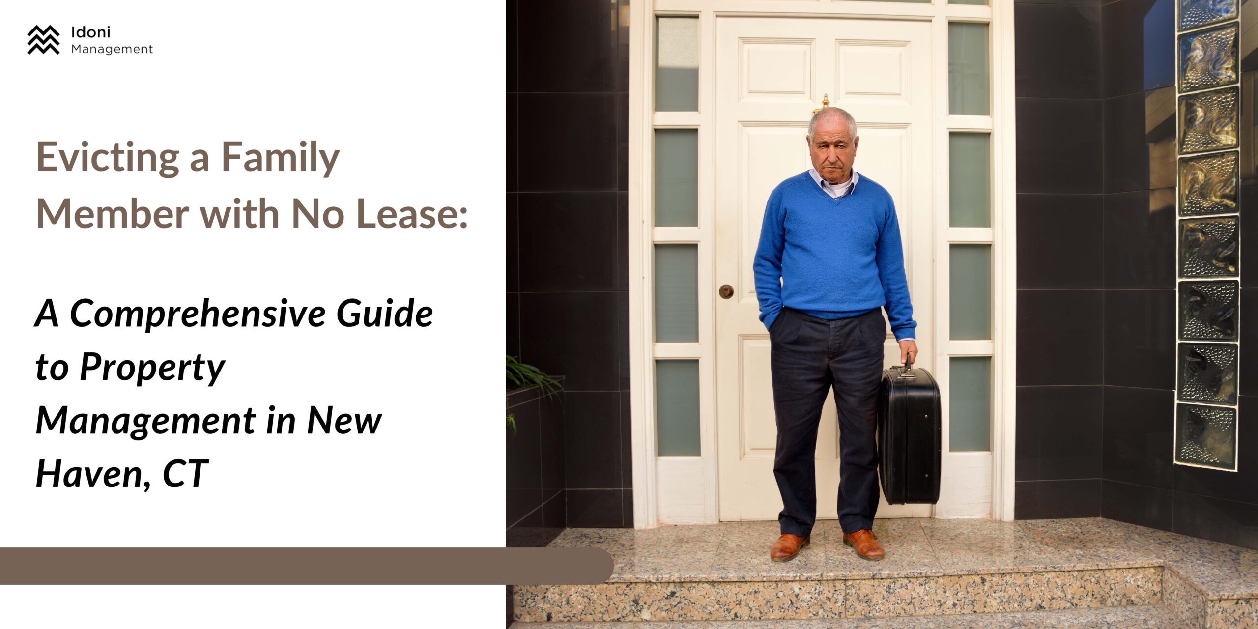 Learn to Evict a family member with no lease with property managers in ct