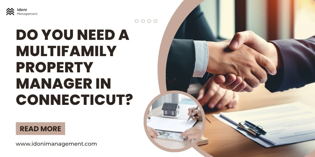 Do You Need a Multifamily Property Manager in Connecticut