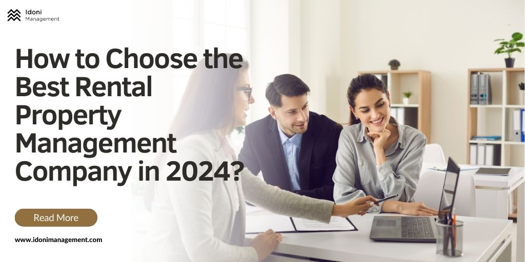 How to Choose the Best Rental Property Management Company in 2024